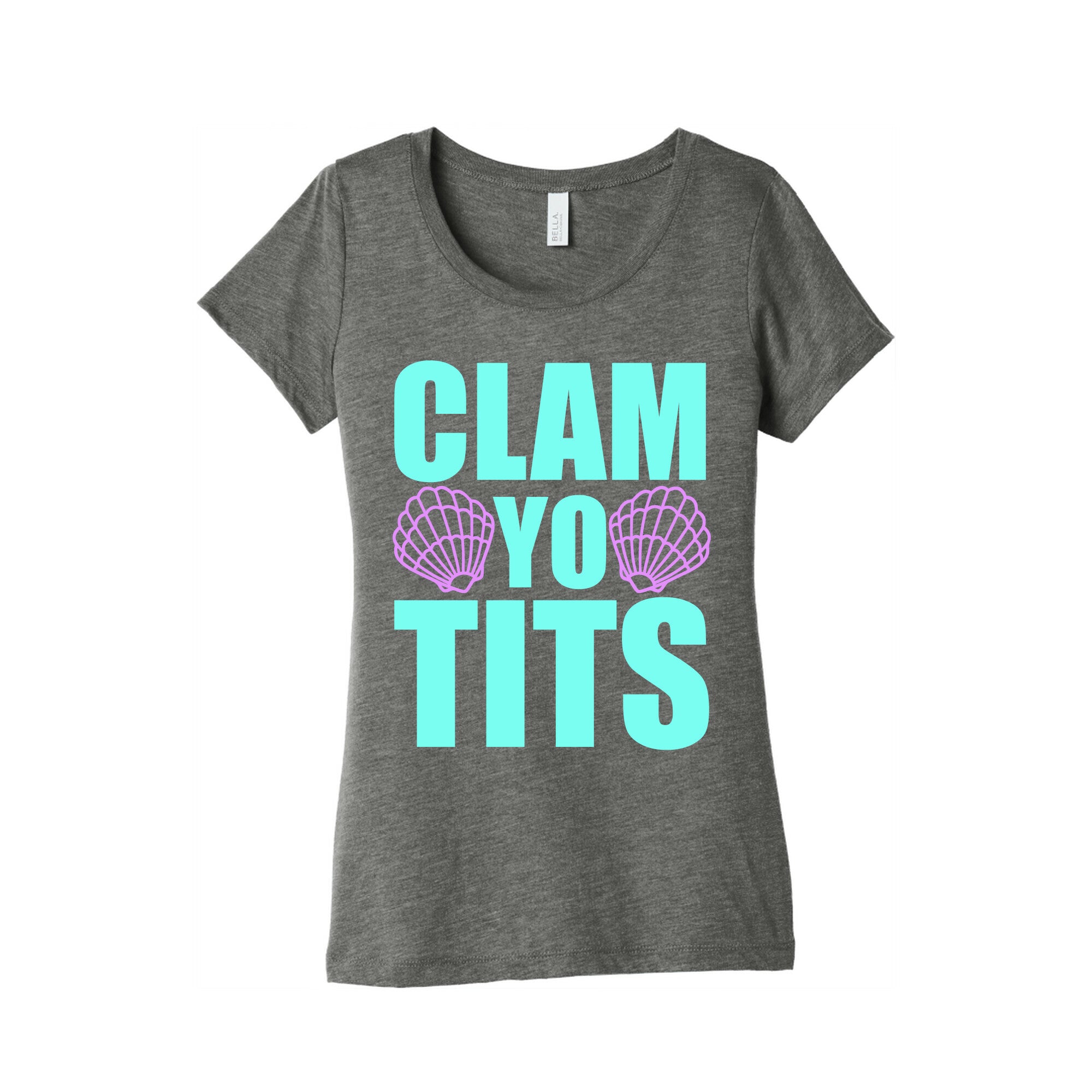 Clam Yo Tits Women's Triblend Tee